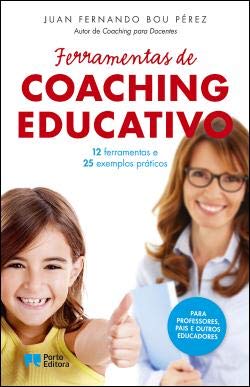 Ferramentas de Coaching Educativo (Portuguese Edition) Juan Fernando Bou Pérez book