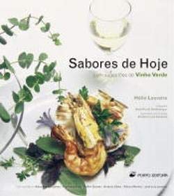 Sabores de Hoje com sugestões de Vinho Verde (Portuguese Edition) Hélio Loureiro Books