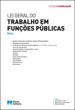 Lei Geral do Trabalho em Funções Públicas (Portuguese Edition) Porto Editora Books