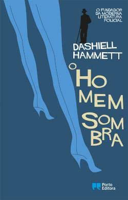 O homem sombra (Portuguese Edition) Dashiell Hammett book