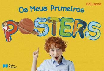 Os Meus Primeiros Posters - 8-10 anos (Portuguese Ediiton) Porto Editora, S.A. book