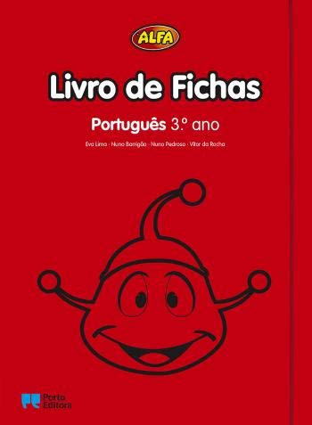 Livro de Fichas - Alfa - Português - 3.º Ano (Portuguese Edition) Eva Lima, Nuno Barrigão, Nuno Pedroso e Vítor da Rocha book
