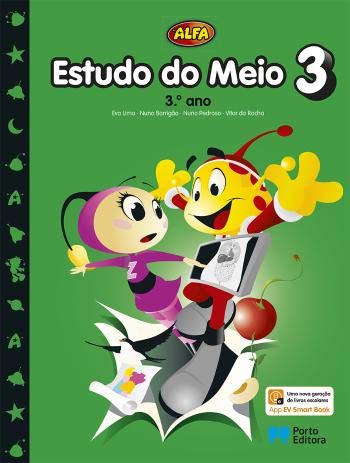 Alfa - Estudo do Meio - 3.º Ano (Portuguese Edition) Eva Lima, Nuno Barrigão, Nuno Pedroso e Vítor da Rocha book