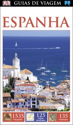 Guias de Viagem Porto Editora - Espanha (Portuguese Edition) Porto Editora Books