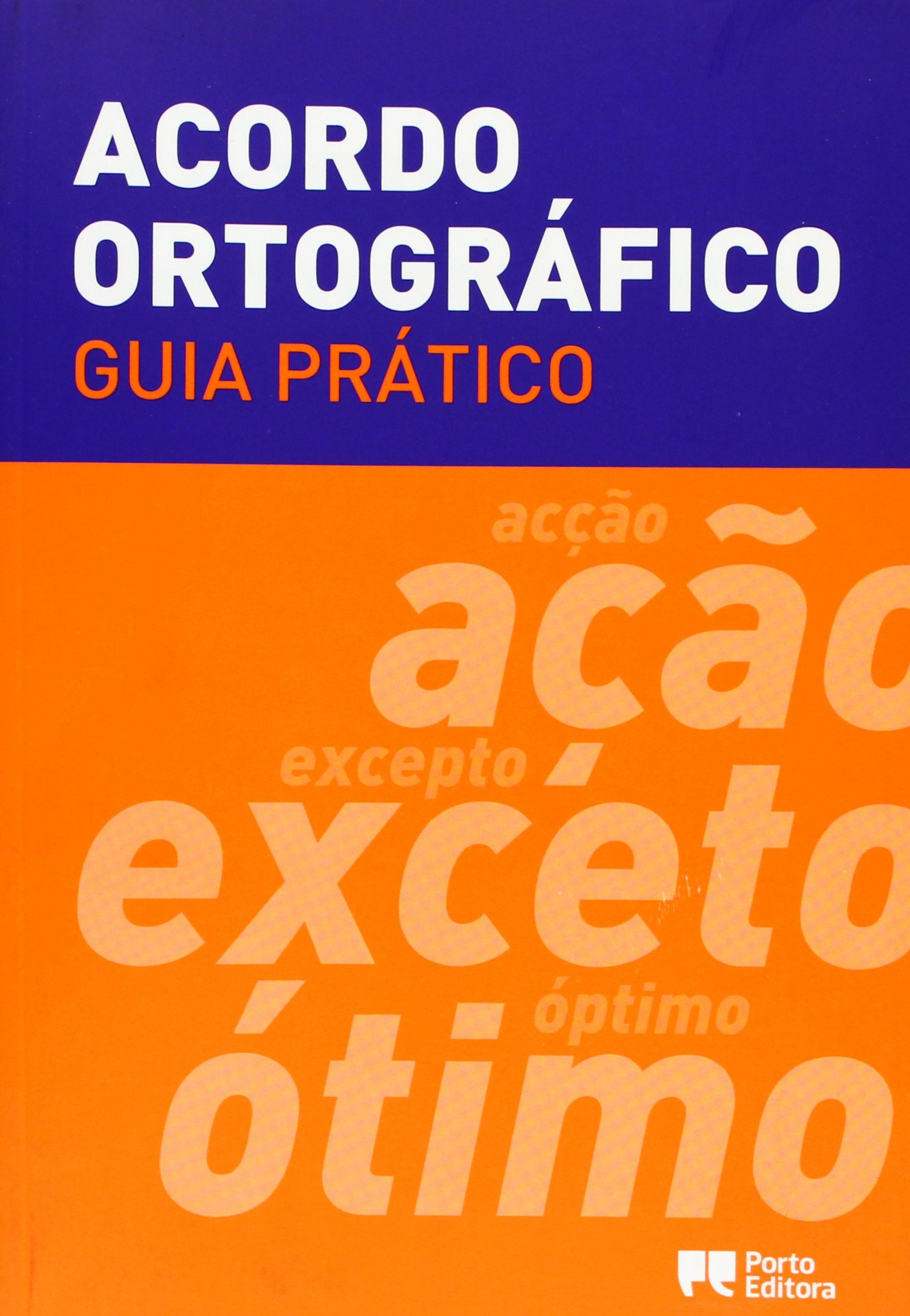 Guia Prático do Acordo Ortográfico book