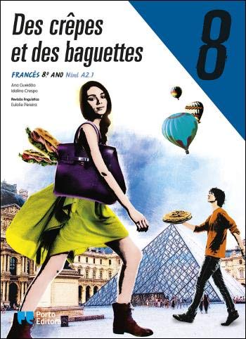Des crêpes et des baguettes - Francês - Nível A2.1 - 8.º Ano (Portuguese Edition) Ana Gueidão e Idalina Crespo book