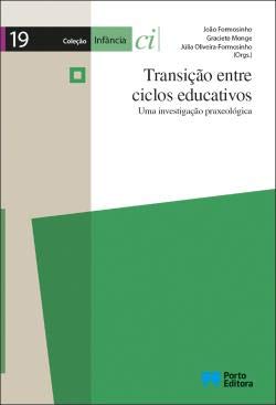 Transição entre ciclos educativos (Portuguese Edition) Porto Editora book