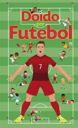 Doido por Futebol (Portuguese Ediiton) Porto Editora, S.A. Books