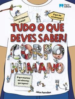 Tudo o que deves saber! Corpo Humano (Portuguese Edition) John Farndon Books