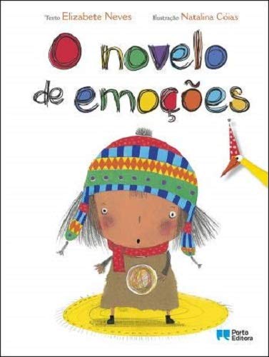 O novelo de emoções (Portuguese Edition) Elizabete Neves book