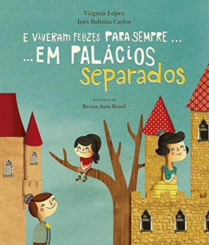 E viveram felizes para sempre... em palácios separados book