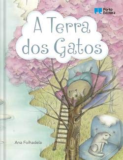 A Terra dos Gatos (Portuguese Edition) Ana Folhadela Books
