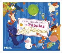 O meu grande livro de Fábulas de La Fontaine (Portuguese Edition) Porto Editora, S.A. Books
