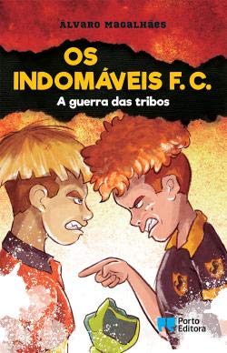 Os Indomáveis F. C. - A guerra das tribos book