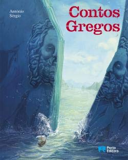 Contos Gregos 9-12 anos (Portuguese Edition) António Sérgio book