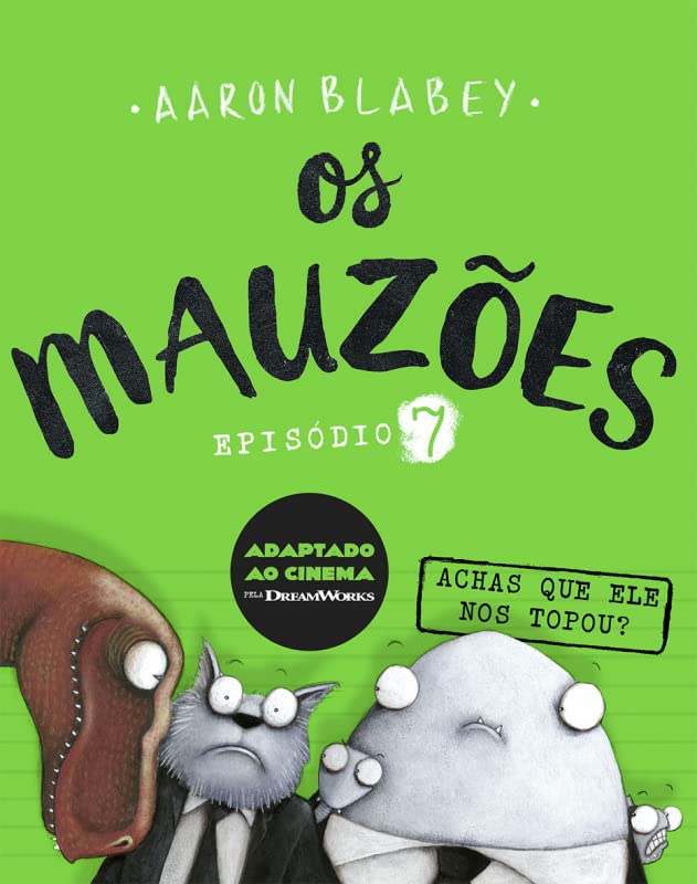 Os Mauzões - Episódio 7 - Achas que ele nos topou? Books