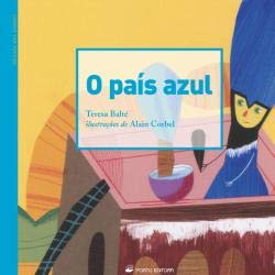 O País Azul (Oficina Dos Sonhos - Autores Portugueses) Teresa Balté book