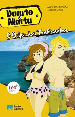 Duarte e Marta - O Golpe dos Traficantes (Portuguese Edition) Maria Inês Almeida e Joaquim Vieira book