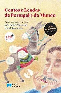 Contos e Lendas de Portugal e do Mundo (Portuguese Edition) Ramalhete Isabel Ra Books