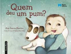 Quem deu um pum? (Portuguese Edition) Ana Garcia Martins book