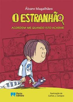 O Estranhão - Acordem-me quando isto acabar (Portuguese Edition) Álvaro Magalhães book