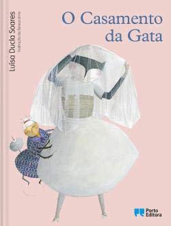O Casamento da Gata (Portuguese Edition) Luísa Ducla Soares book