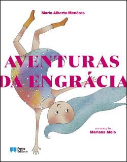 Aventuras da Engrácia (Portuguese Edition) Maria Alberta Menéres Books