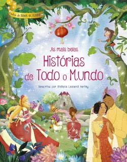 As mais belas Histórias de Todo o Mundo (Portuguese Edition) Stefania Leonardi Hartley book