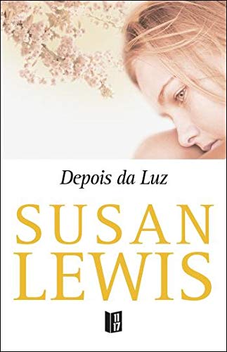 Depois da Luz Edição de Bolso (Portuguese Edition) Susan Lewis book