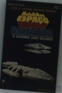 Batalha no Espaço VII - a Guerra dos Deuses (Portuguese Edition) Glen A. Larson Books