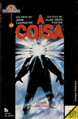 A Coisa (Portuguese Edition) Alan Dean Foster book