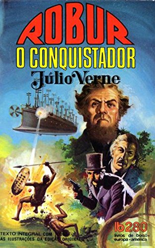 Robur O Conquistador (Portuguese Edition) Júlio Verne book