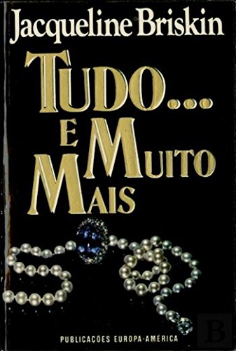 Tudo...e Muito Mais (Portuguese Edition) Jackeline Briskin book