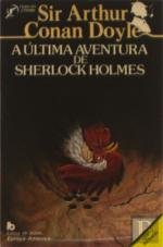 A Última Aventura de Sherlock Holmes (Portuguese Edition) Arthur Conan Doyle book