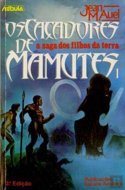 Os Caçadores de Mamutes I (Portuguese Edition) Jean M. Auel book