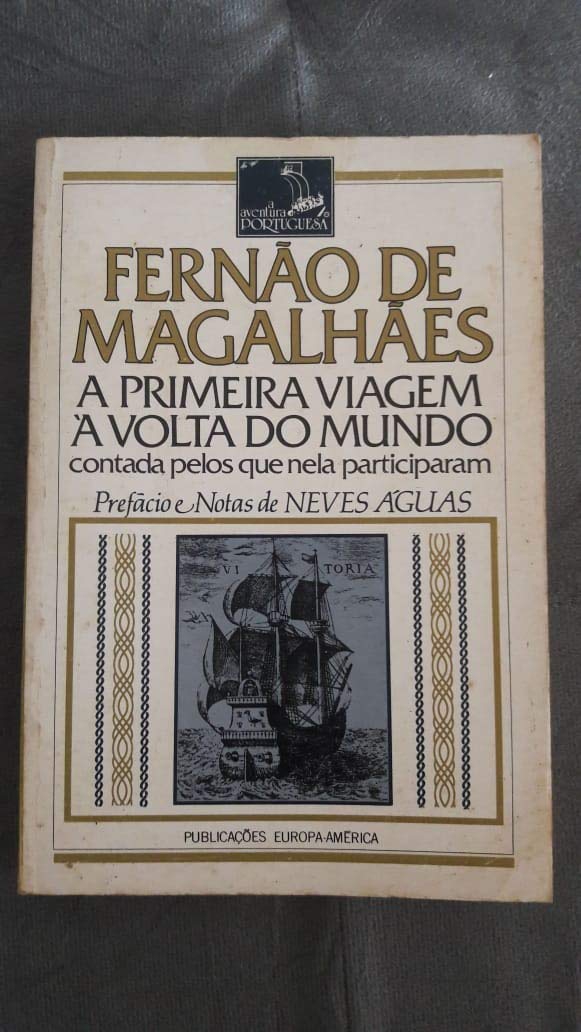 Fernao de Magalhaes: A primeira viagem a volta do mundo (Aventura portuguesa) (Portuguese Edition) Books