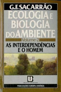 Ecologia e Biologia do Ambiente I I (Portuguese Edition) G. F. Sacarrão book
