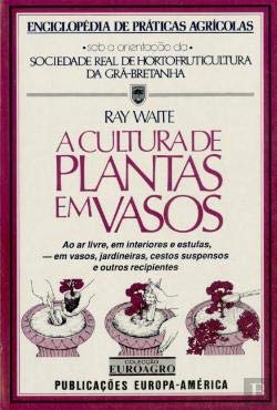 A Cultura de Plantas em Vasos (Portuguese Edition) Ray Waite book