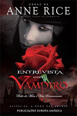 Entrevista com o Vampiro (Portuguese Edition) Anne Rice Books