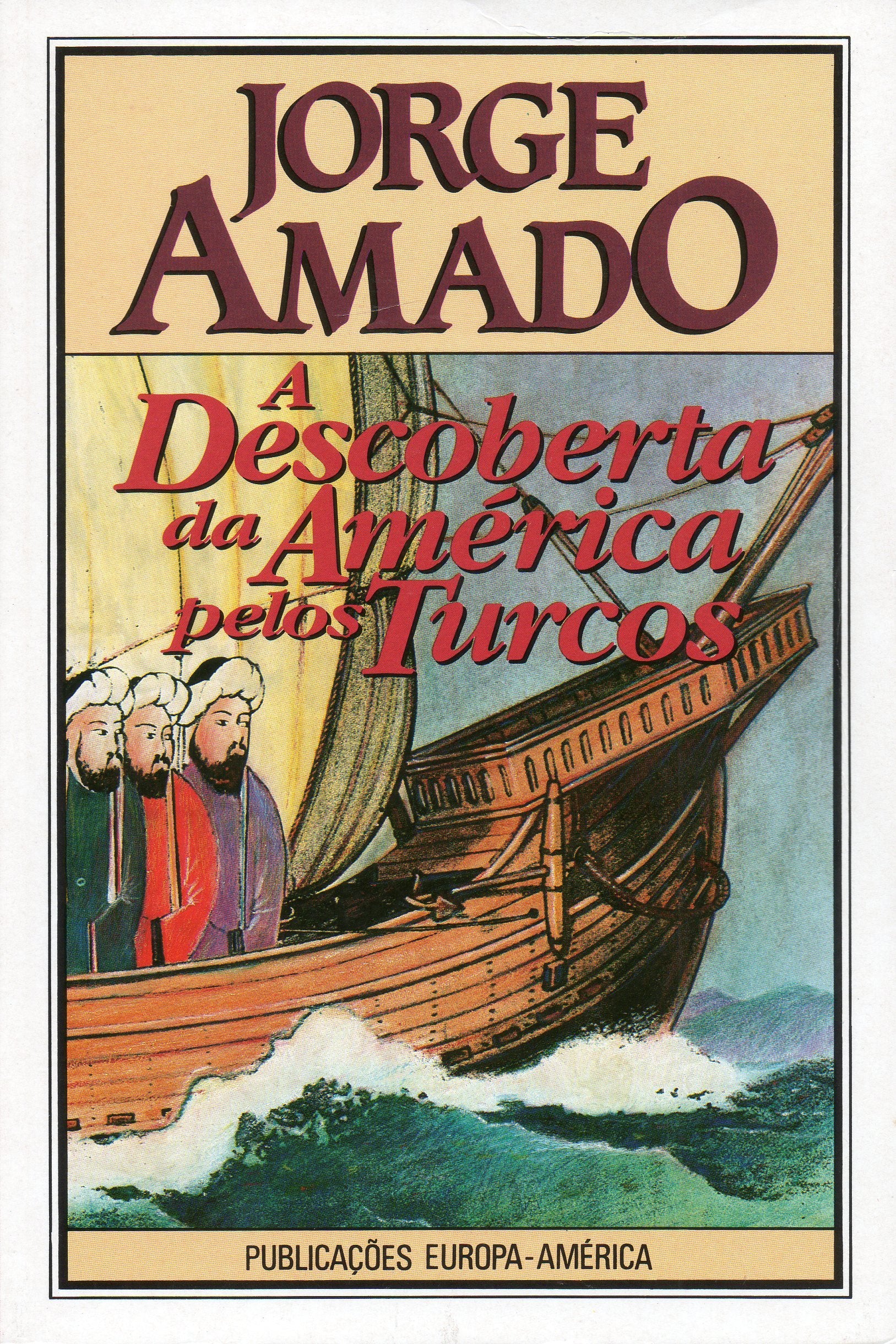A Descoberta da America pelos turcos: Romancinho. Books