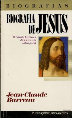 Biografia de Jesus (Portuguese Edition) Jean Claude Barreau book