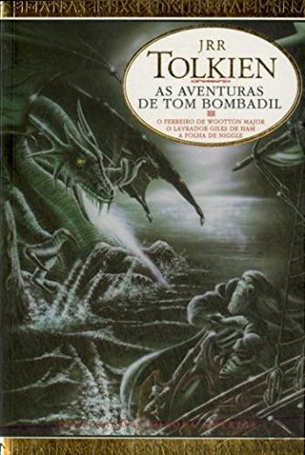 As Aventuras de Tom Bombadil (Portuguese Edition) J R R Tolkien book
