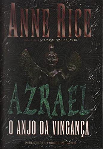 Azrael - O Anjo da Vingança (Portuguese Edition) Anne Rice book