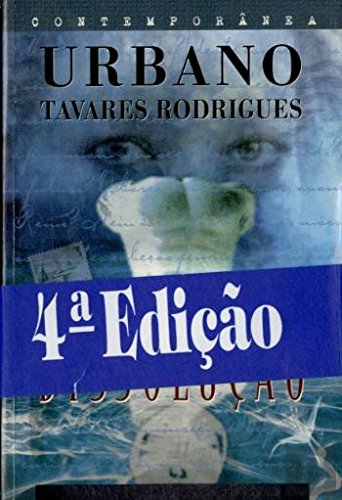 Dissolução (Portuguese Edition) Urbano Tavares Rodrigues book