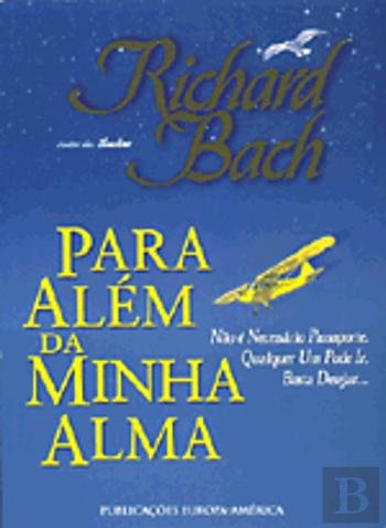 Para Além da Minha Alma (Portuguese Edition) Richard Bach book