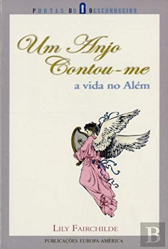 Um Anjo Contou-me a Vida no Além (Portuguese Edition) Lily Fairchilde book