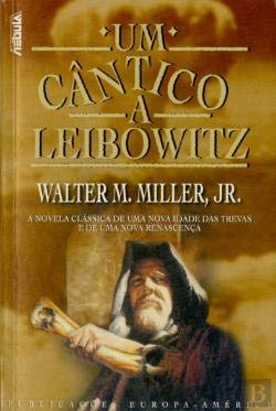 Um Cântico a Leibowitz (Portuguese Edition) Walter M. Miller Jr. book