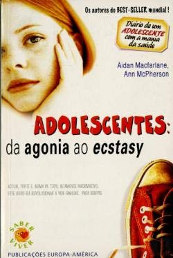 Adolescentes: da Agonia ao Ecstasy (Portuguese Edition) Aidan Macfarlane book