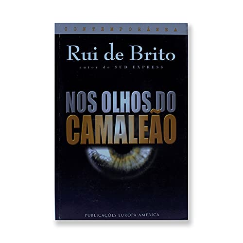 Nos Olhos do Camaleão (Portuguese Edition) Rui de Brito book