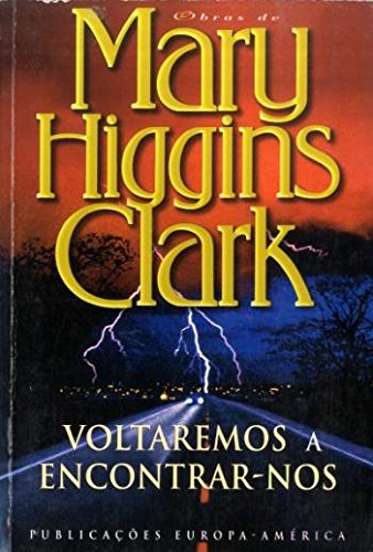 Voltaremos a Encontrar-nos (Portuguese Edition) Mary Higgins Clark book